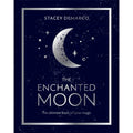 Book cover of 'The Enchanted Moon' by Stacey DeMarco with a crescent moon and stars on a dark blue background.