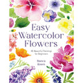 Book cover of 'Easy Watercolor Flowers' with colorful watercolor flowers and author's name.