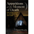 Book cover for 'Apparitions at the Moment of Death' by Daniel Bourke, featuring a dark night sky with a crescent moon and a small house at dusk with a glowing window showing a ghostly figure.
