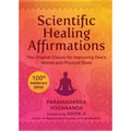 Book cover for 'Scientific Healing Affirmations' by Paramahansa Yogananda, featuring a warm gradient background transitioning from orange to pink, with a purple silhouette of a meditating figure and a yellow '100th Anniversary Edition' badge.