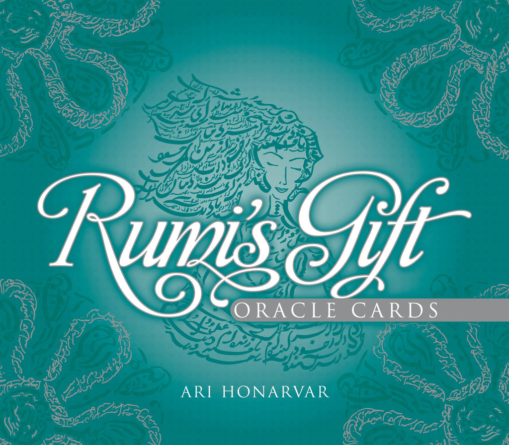 Front cover of the 'Rumi's Gift Oracle Cards' deck by Ari Honarvar, featuring a teal background with a central illustration of a woman's face surrounded by intricate calligraphic floral patterns and white text.