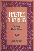 Master Numbers: Cycles of Divine Order