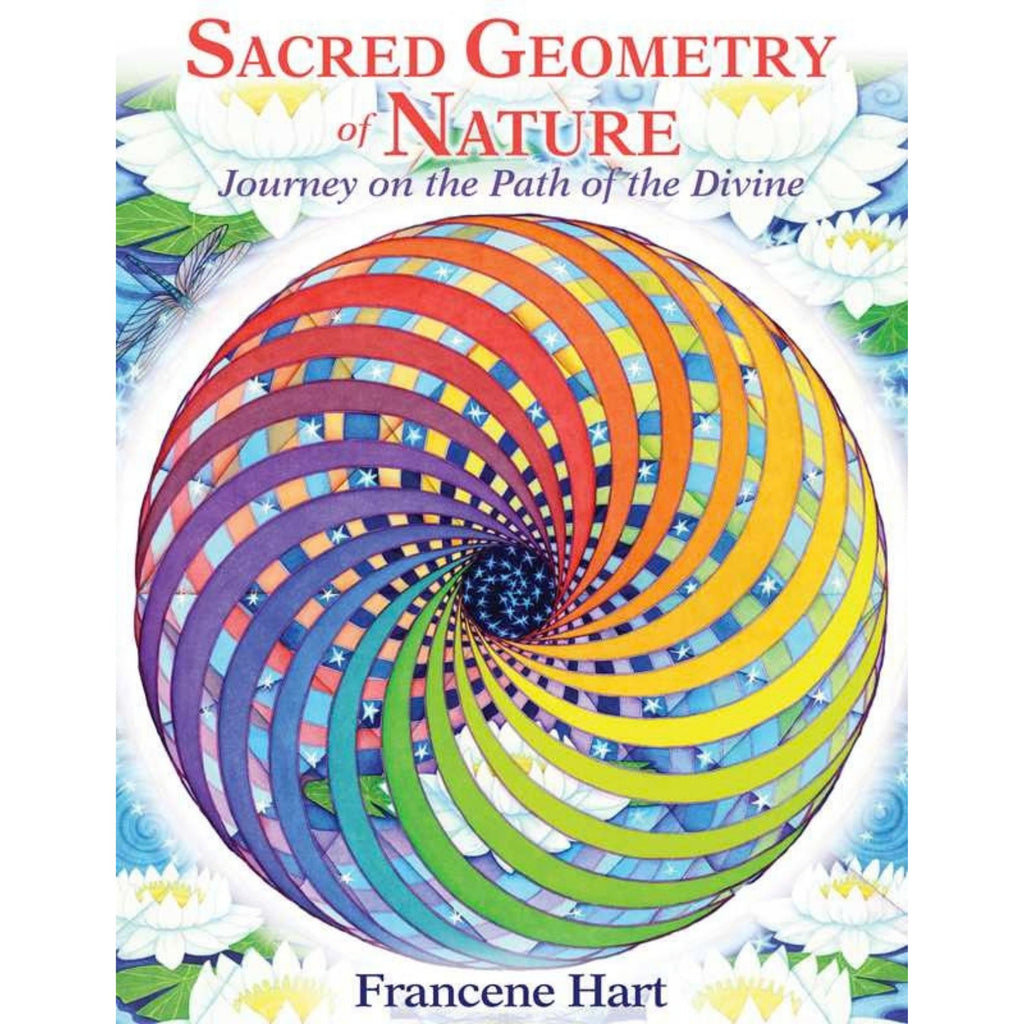 Book cover of 'Sacred Geometry of Nature' with a colorful spiral design and floral elements.