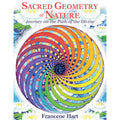 Book cover of 'Sacred Geometry of Nature' with a colorful spiral design and floral elements.