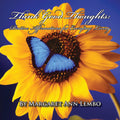 Think Good Thoughts: Positive Affirmations for Everyday Living MP3