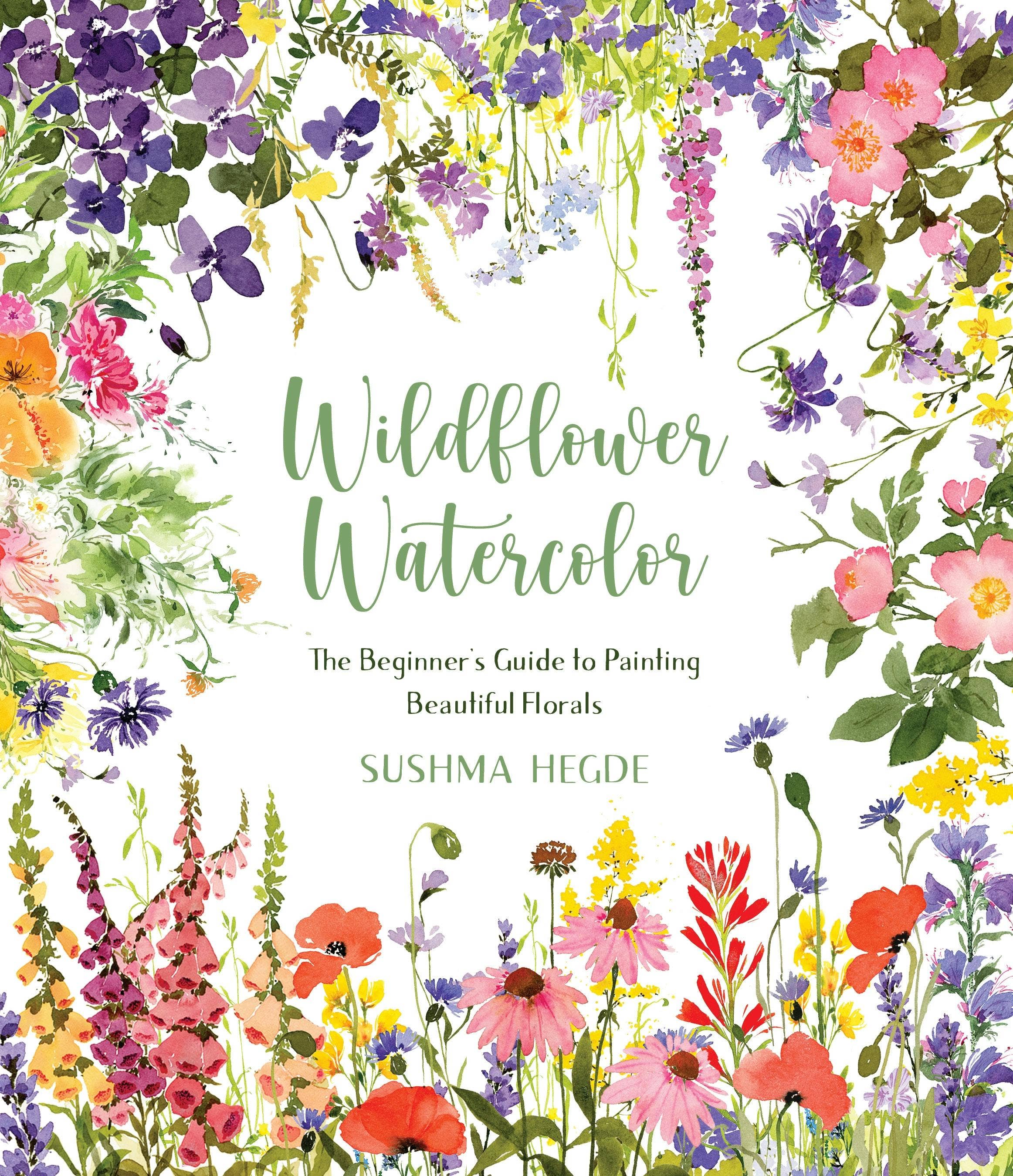 Wildflower Watercolor: Beginners Guide To Florals