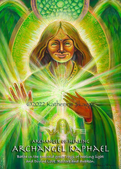 Digital artwork of Archangel Raphael with glowing green and yellow light rays, hands, and a halo, with text reading 'Archangel of Healing Archangel Raphael' and a copyright notice for Katherine Skaggs.