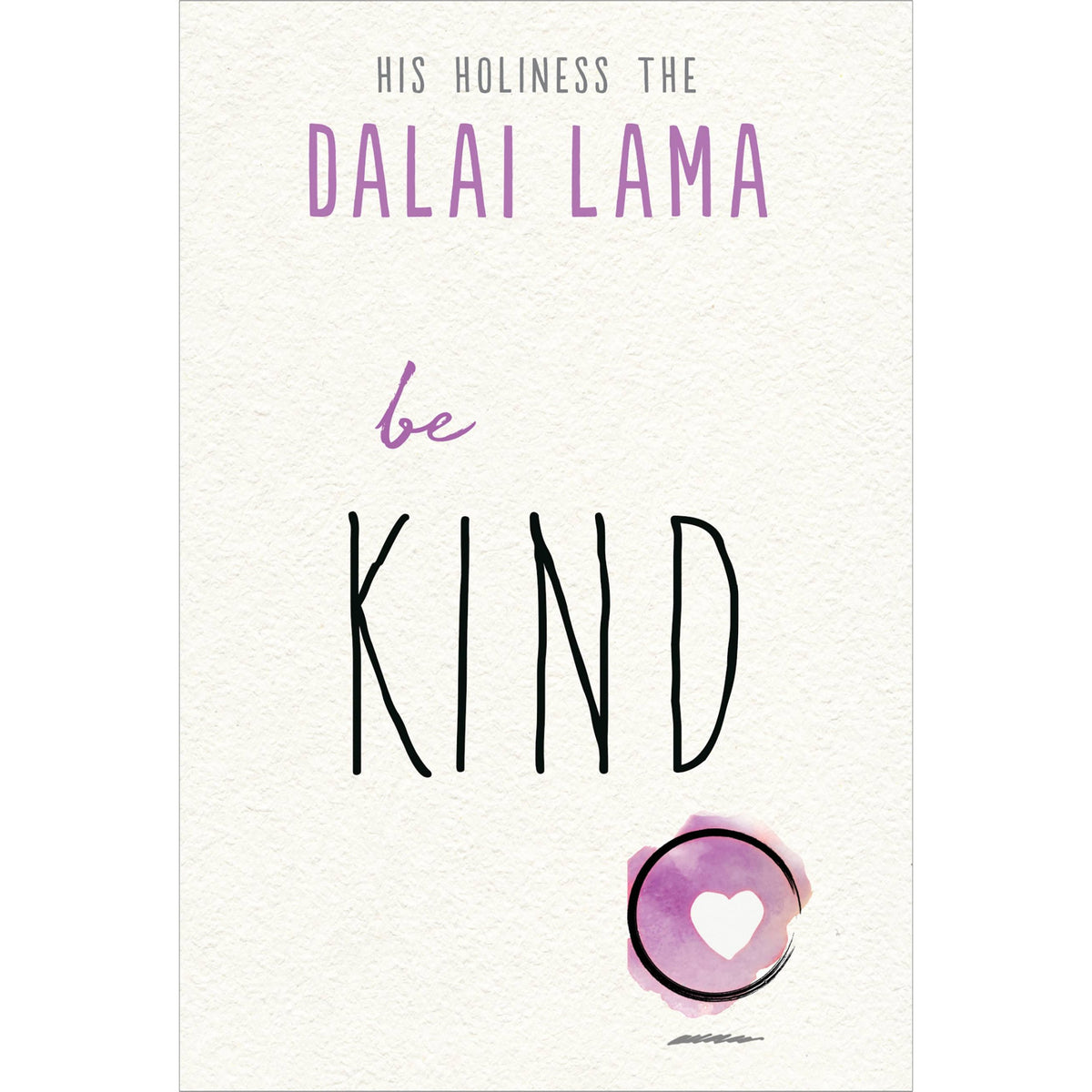 Book cover with 'His Holiness the Dalai Lama be Kind' text on a white background