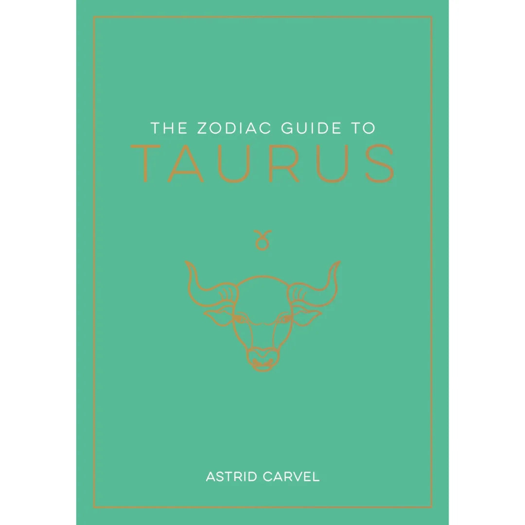 Book cover of 'The Zodiac Guide to Taurus' by Astrid Carvel with a green background and bull illustration.