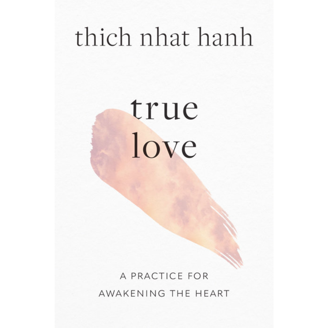 Book cover of 'True Love' by Thich Nhat Hanh with a feather design on a white background.