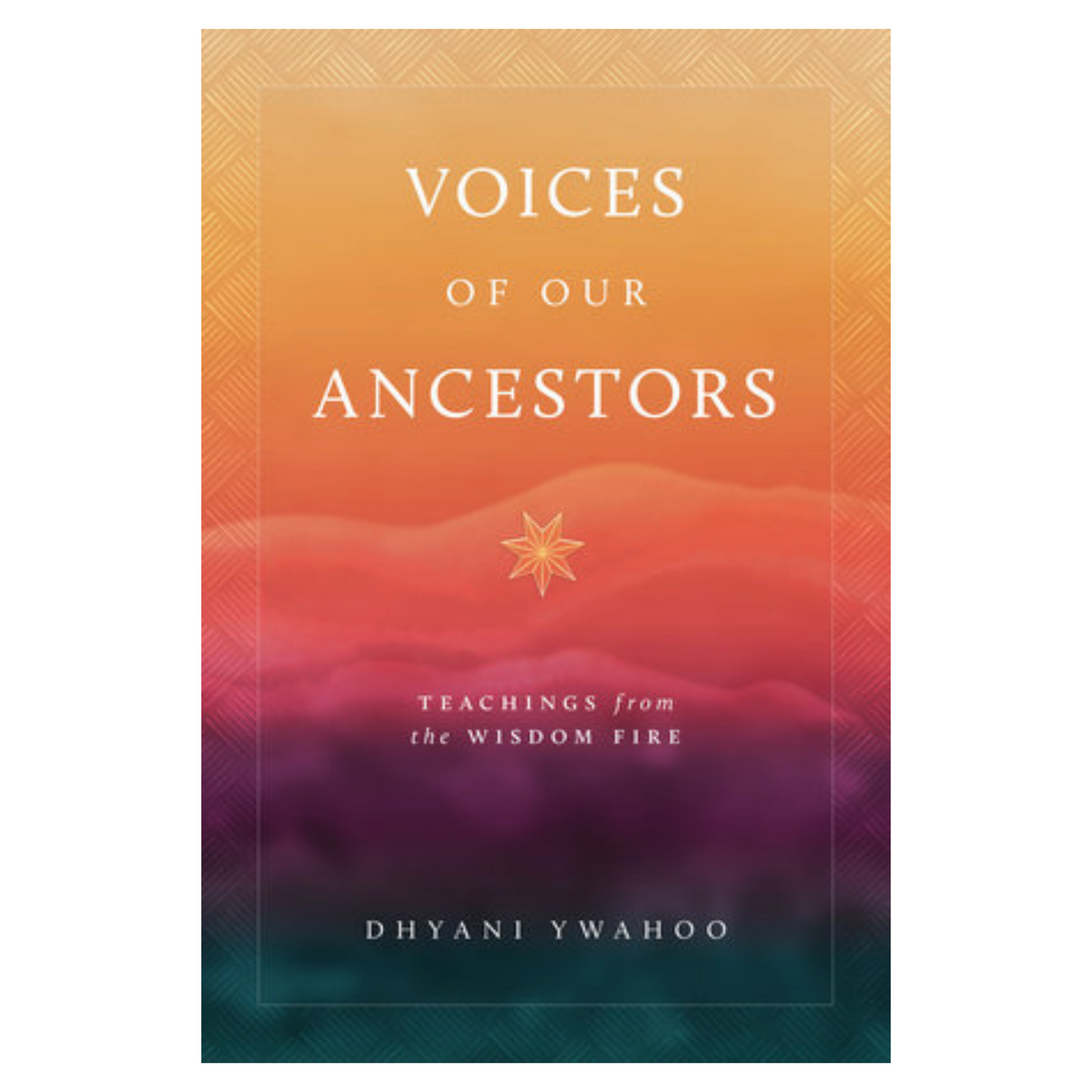 Voices of Our Ancestors