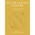 Solar Plexus Chakra Your Third Energy Center Simplified and Applied image 0