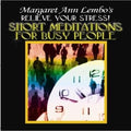 Short Meditations for Busy People: Relieve Your Stress! CD image 0