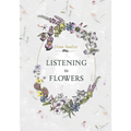 Listening to Flowers image 0