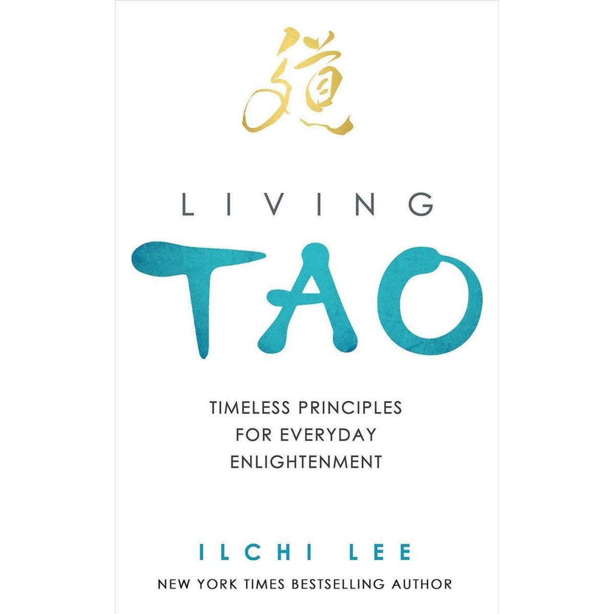 Living Tao by Illchi Lee
