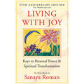 Book cover for 'Living With Joy: Keys to Personal Power & Spiritual Transformation' by Sanaya Roman, featuring a cream-colored background with red title text and a central colorful painting of flowers and a crescent moon.