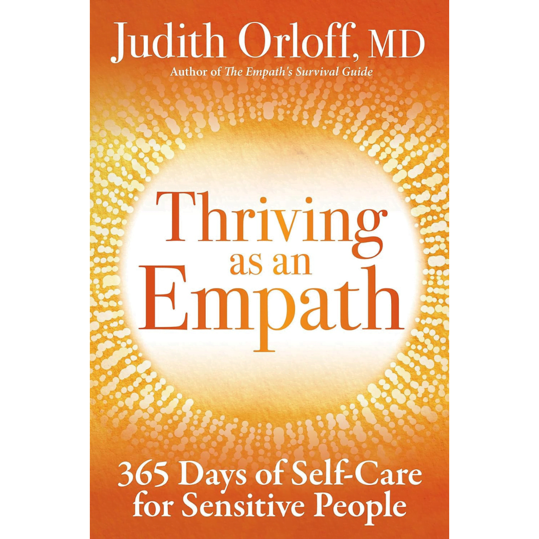 Thriving as an Empath: 365 Days of Self-Care for Sensitive People image 0