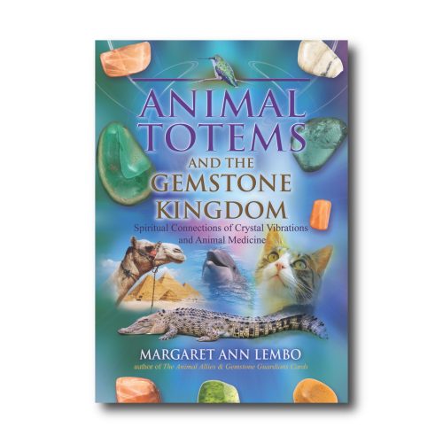 Animal Totems and the Gemstone Kingdom