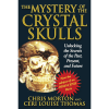 MYSTERY OF THE CRYSTAL SKULLS