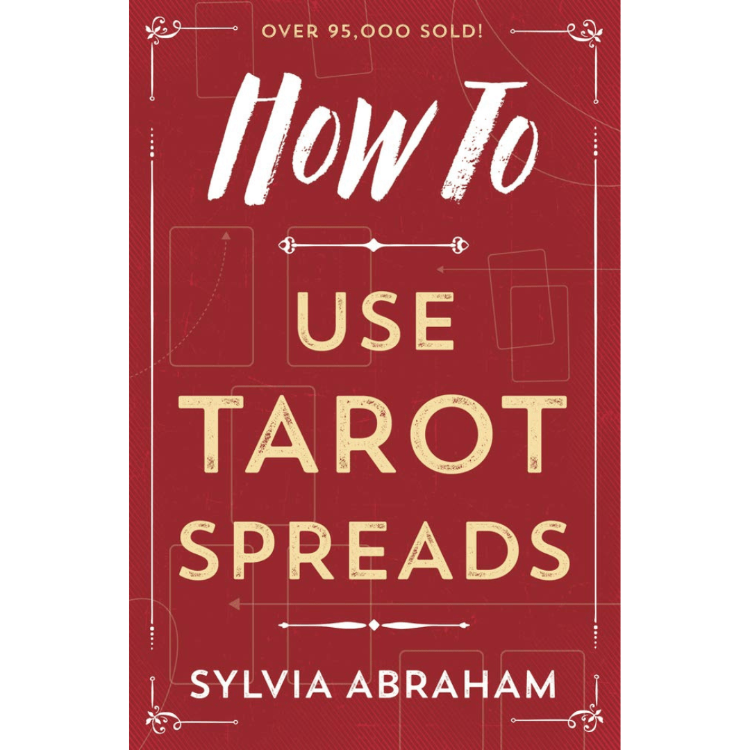 HOW USE TAROT SPREADS