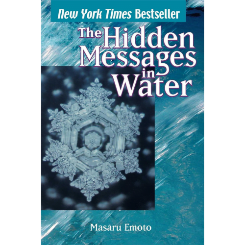 THE HIDDEN MESSAGES IN WATER