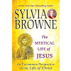 THE MYSTICAL LIFE OF JESUS