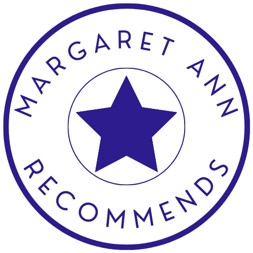 Margaret Ann Recommends