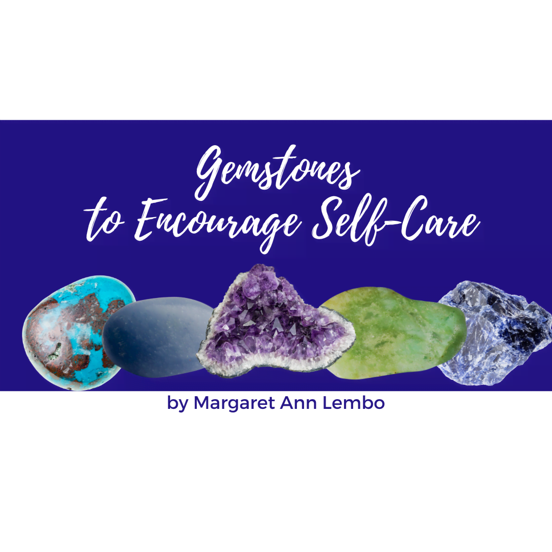 Gemstones to Encourage Self-Care