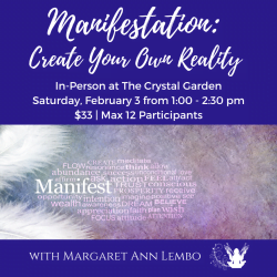Manifestation: Create Your Own Reality