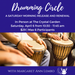 Drumming Circle A Saturday Morning Release & Renewal