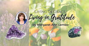 Living in Grace, Living in Gratitude